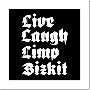 Live Laugh Limp Bizkit - nu metal Posters and Art